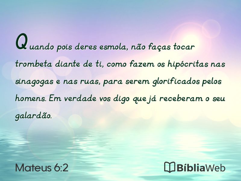Mateus 6:2 em imagem para compartilhar