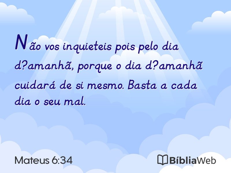 Mateus 6:34 em imagem para compartilhar