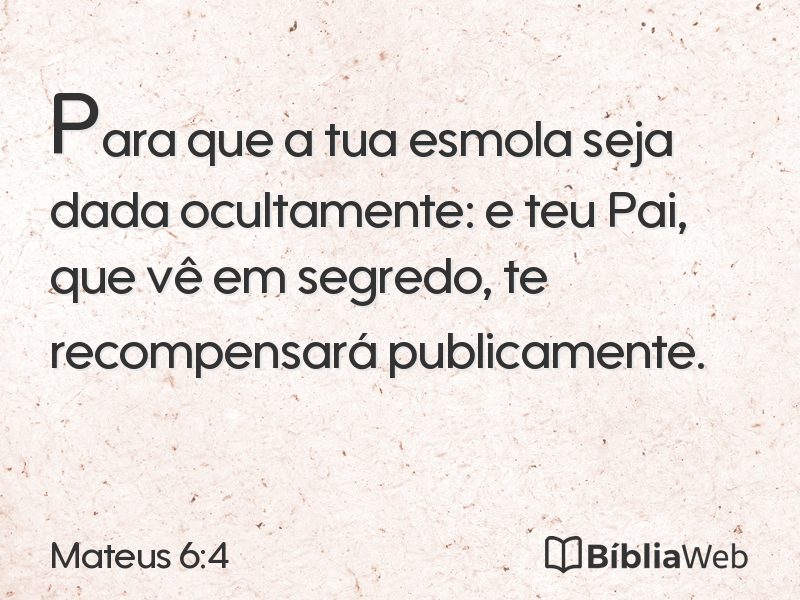 Mateus 6:4 em imagem para compartilhar