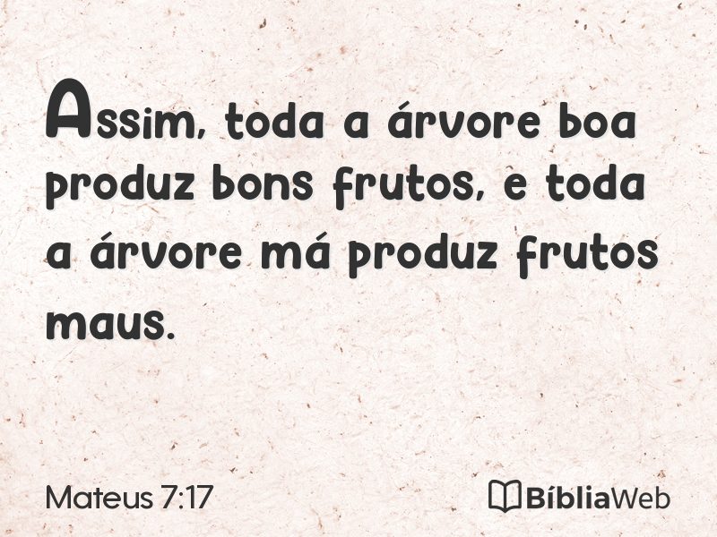 Mateus 7:17 em imagem para compartilhar