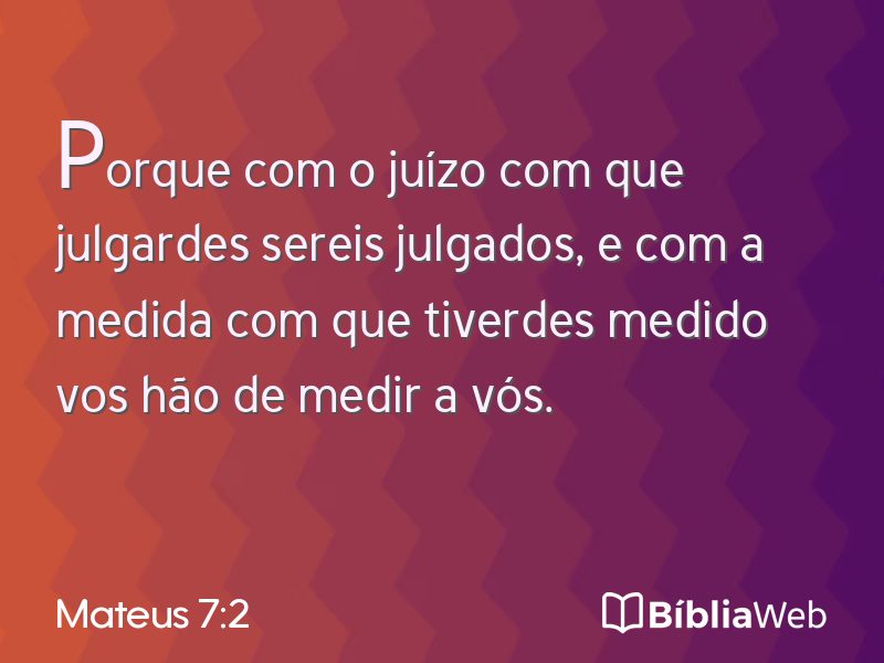 Mateus 7:2 em imagem para compartilhar