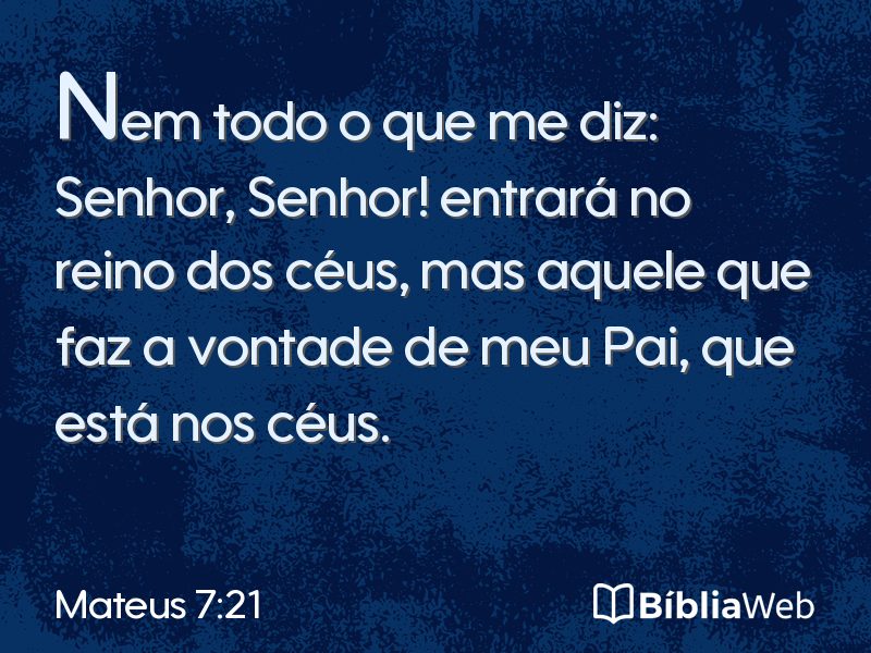 Mateus 7:21 em imagem para compartilhar