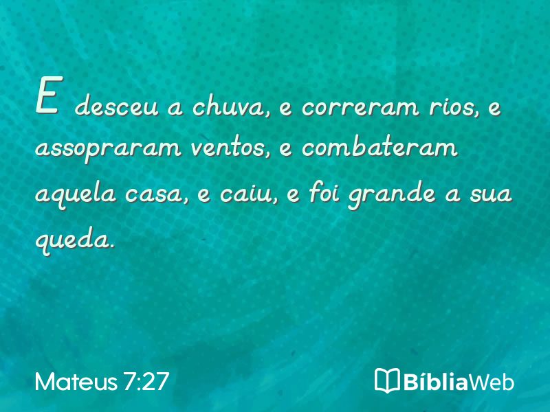 Mateus 7:27 em imagem para compartilhar