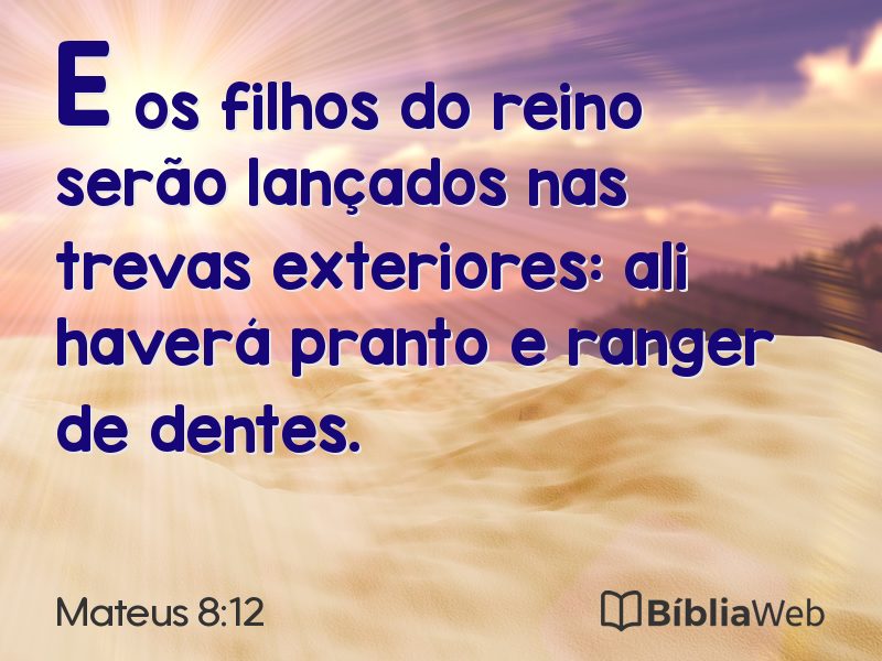 Mateus 8:12 em imagem para compartilhar