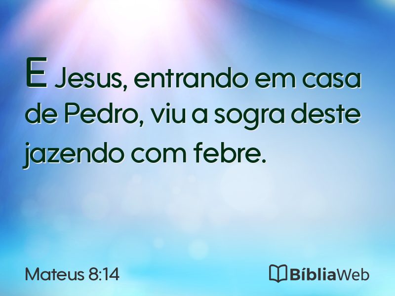 Mateus 8:14 em imagem para compartilhar