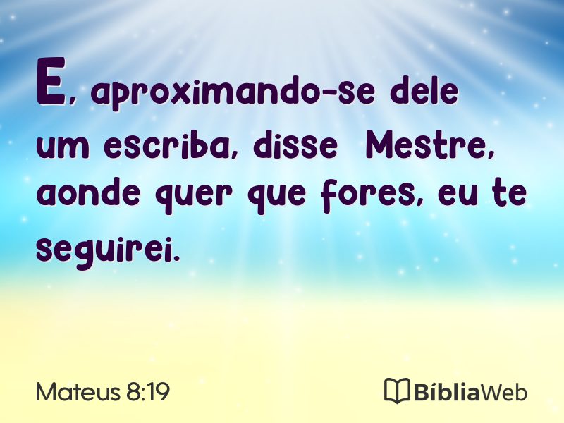 Mateus 8:19 em imagem para compartilhar
