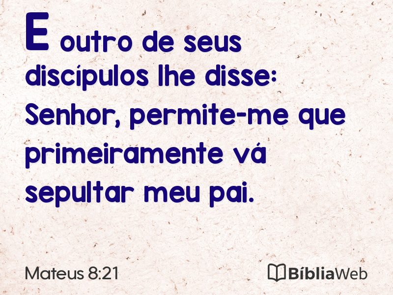 Mateus 8:21 em imagem para compartilhar