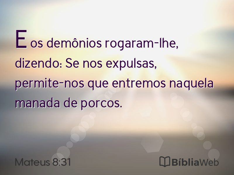 Mateus 8:31 em imagem para compartilhar