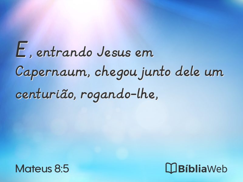 Mateus 8:5 em imagem para compartilhar