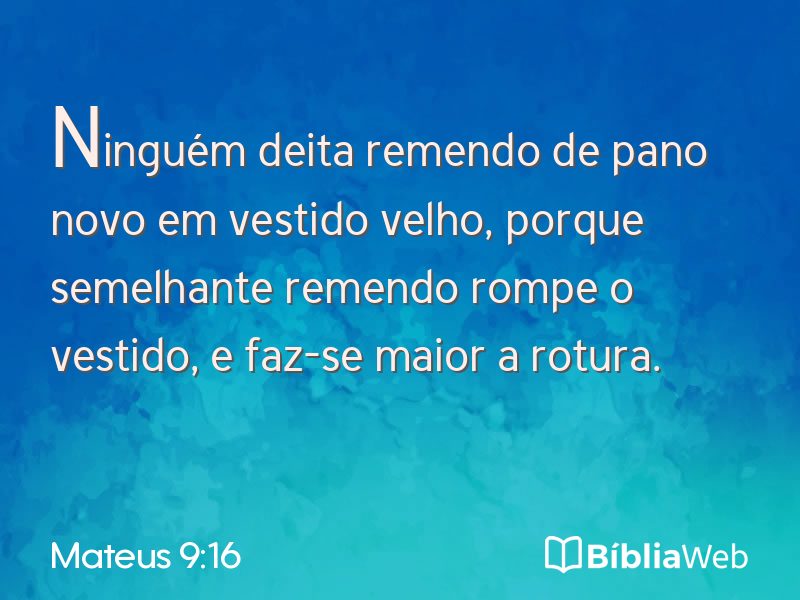 Mateus 9:16 em imagem para compartilhar