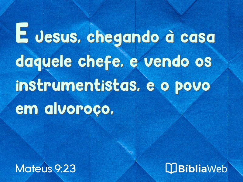 Mateus 9:23 em imagem para compartilhar