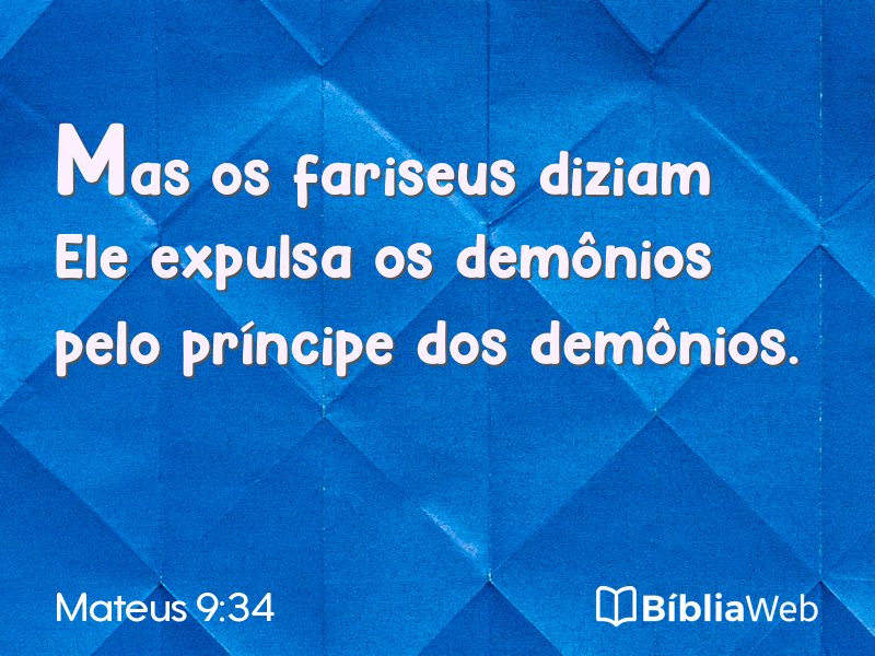 Mateus 9:34 em imagem para compartilhar