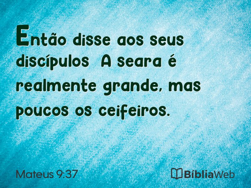 Mateus 9:37 em imagem para compartilhar