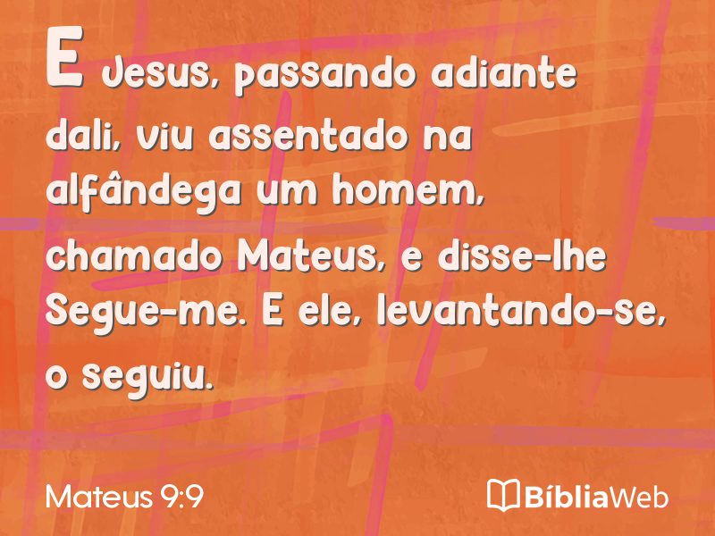 Mateus 9:9 em imagem para compartilhar
