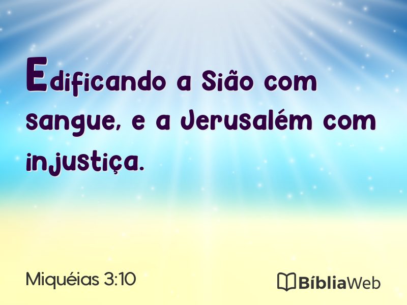 Miquéias 3:10 em imagem para compartilhar