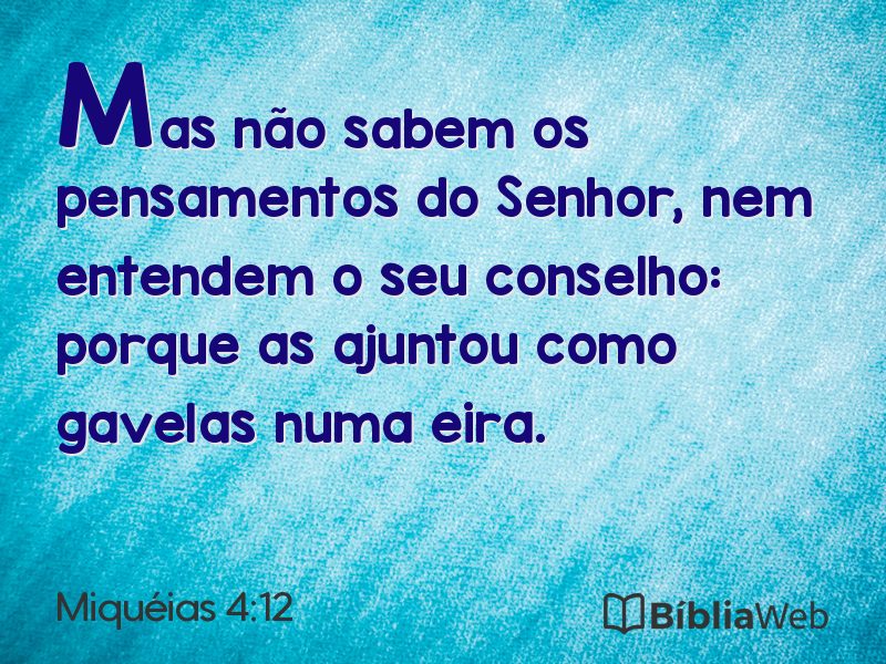 Miquéias 4:12 em imagem para compartilhar