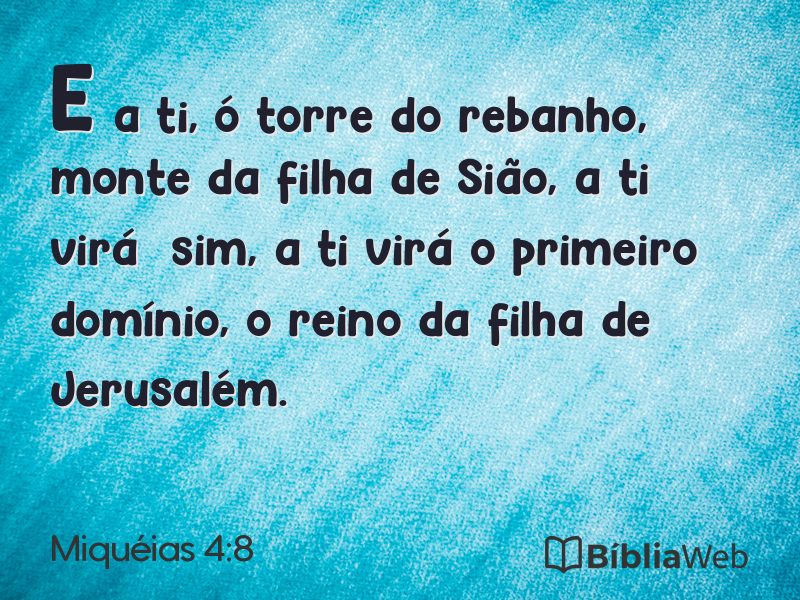 Miquéias 4:8 em imagem para compartilhar
