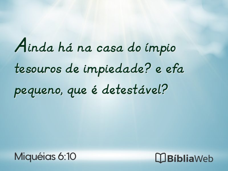 Miquéias 6:10 em imagem para compartilhar