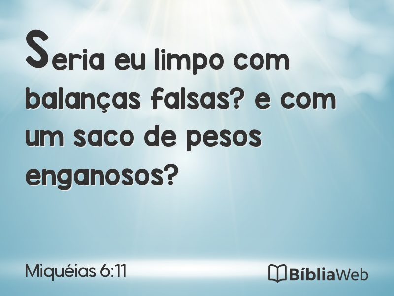 Miquéias 6:11 em imagem para compartilhar