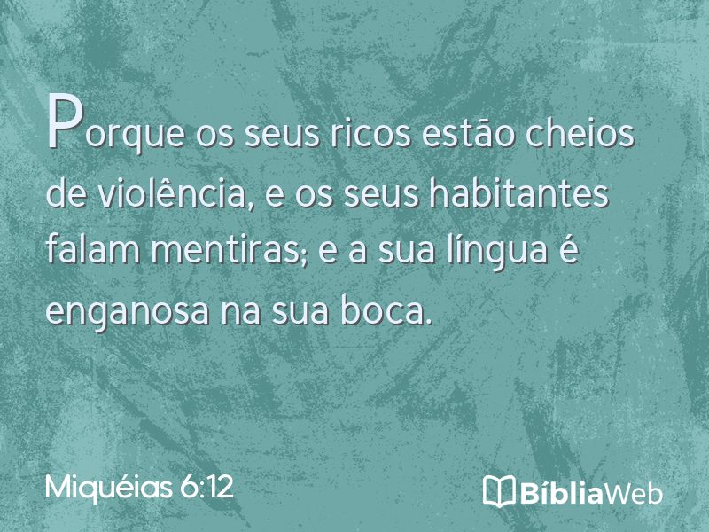 Miquéias 6:12 em imagem para compartilhar