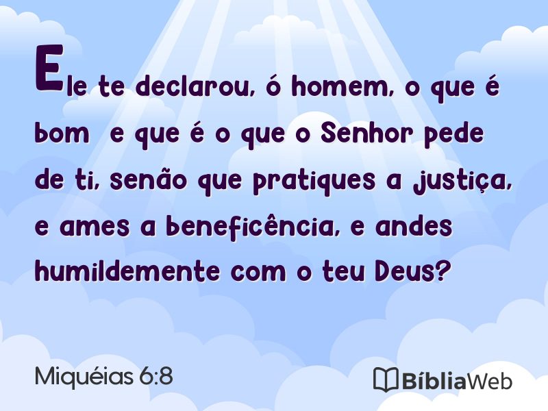 Miquéias 6:8 em imagem para compartilhar