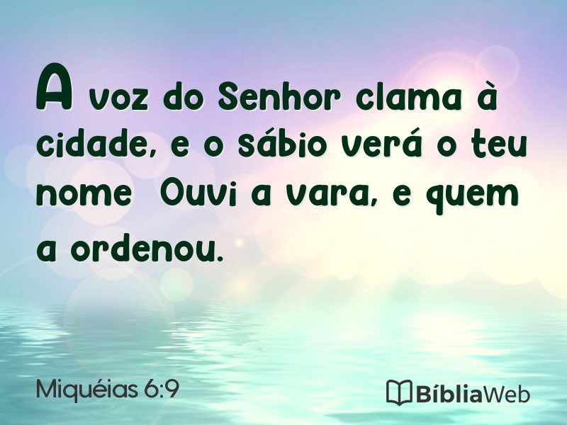 Miquéias 6:9 em imagem para compartilhar