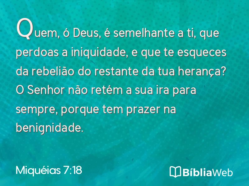 Miquéias 7:18 em imagem para compartilhar