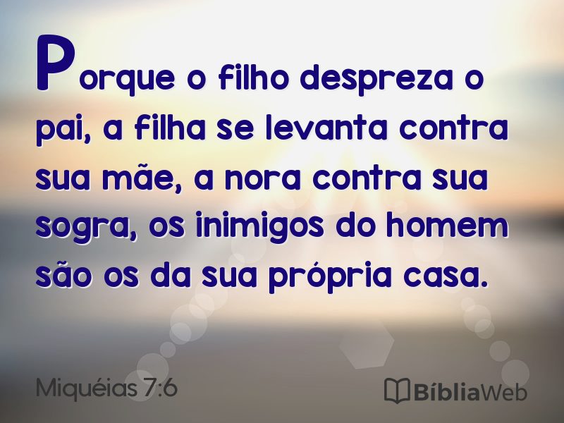 Miquéias 7:6 em imagem para compartilhar