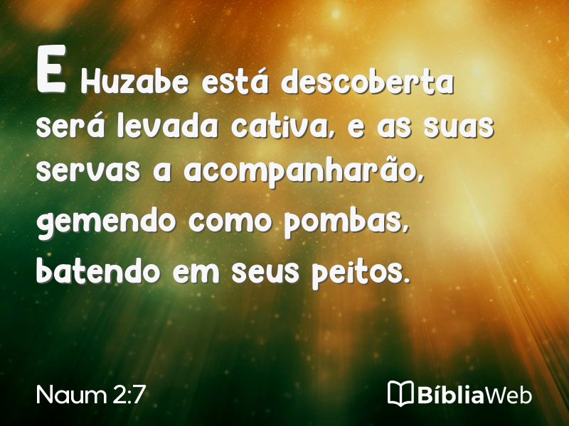 Naum 2:7 em imagem para compartilhar