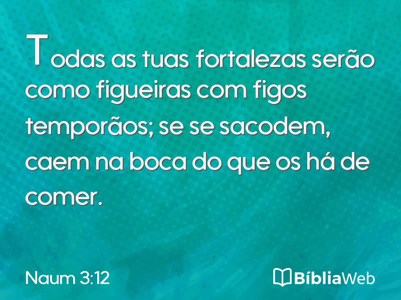 Naum 3:12 em imagem para compartilhar