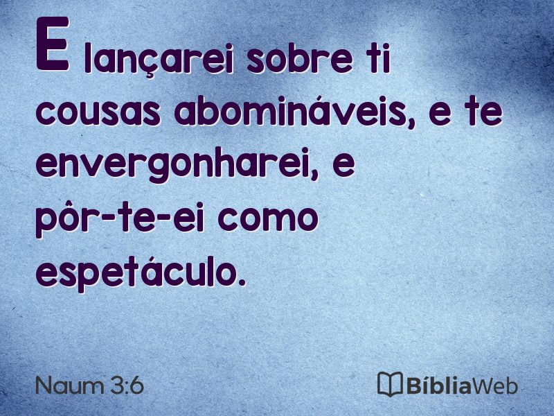 Naum 3:6 em imagem para compartilhar
