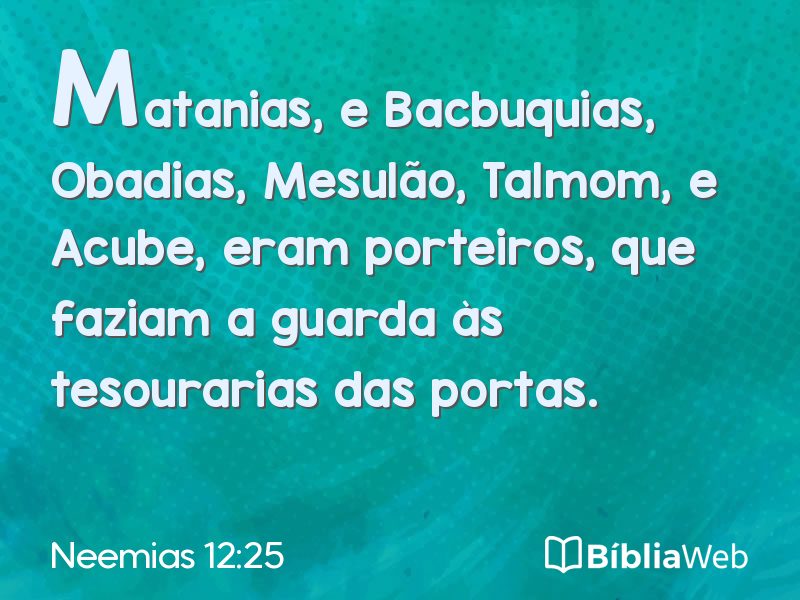 Neemias 12:25 em imagem para compartilhar