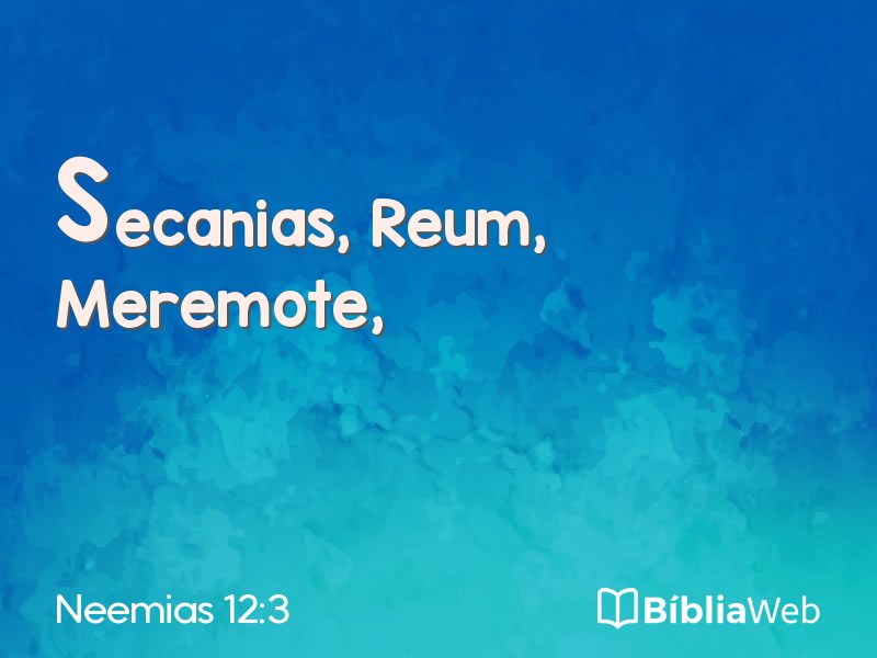 Neemias 12:3 em imagem para compartilhar