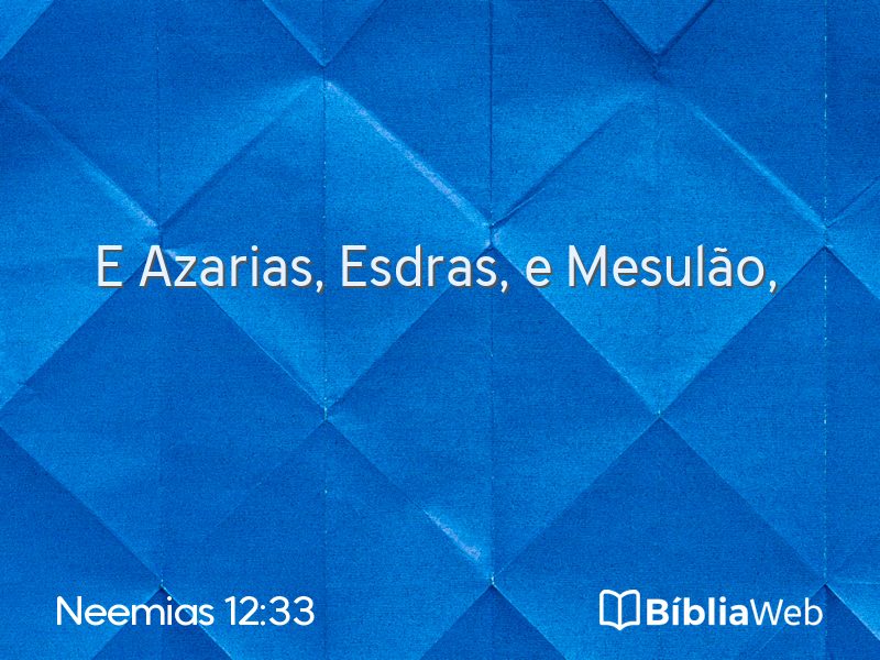 Neemias 12:33 em imagem para compartilhar