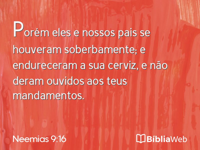 Neemias 9:16 em imagem para compartilhar