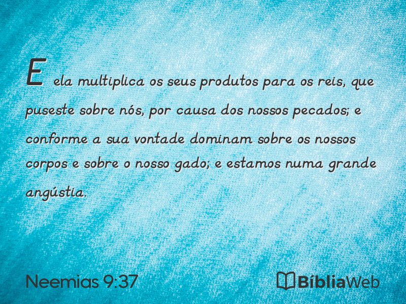Neemias 9:37 em imagem para compartilhar