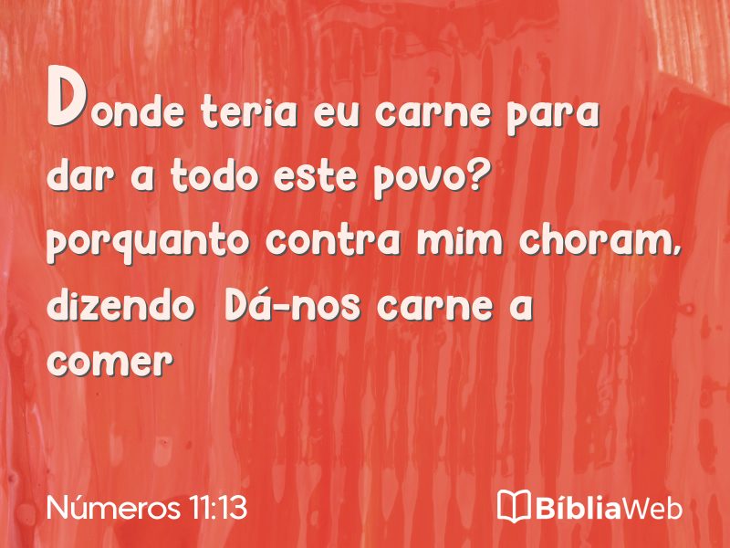 Números 11:13 em imagem para compartilhar