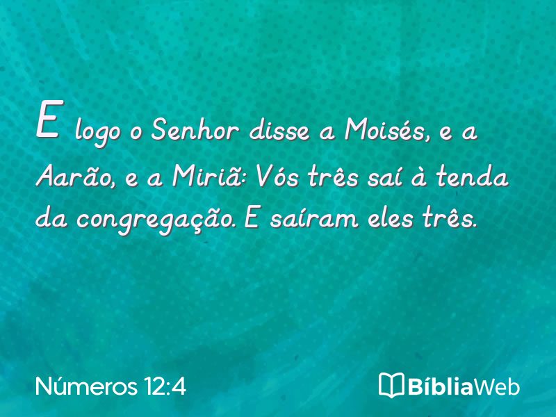 Números 12:4 em imagem para compartilhar