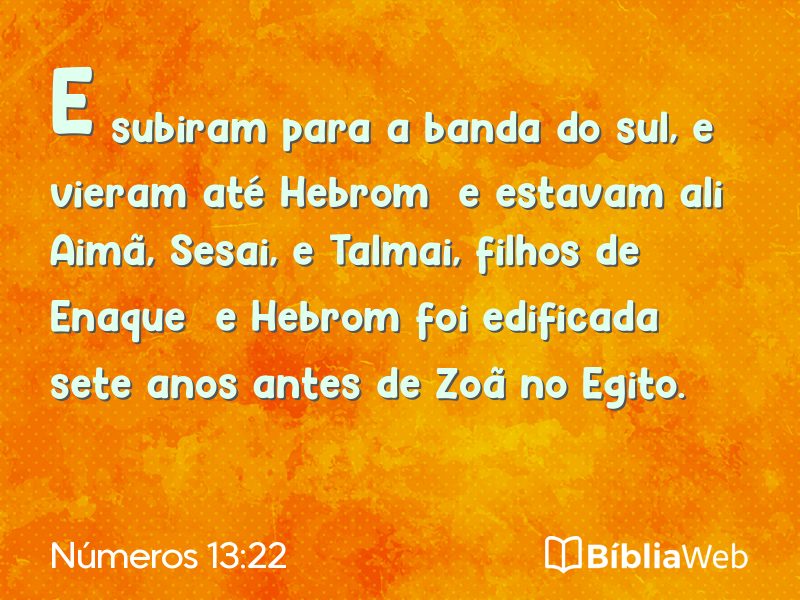 Números 13:22 em imagem para compartilhar