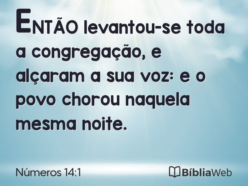 Números 14:1 em imagem para compartilhar