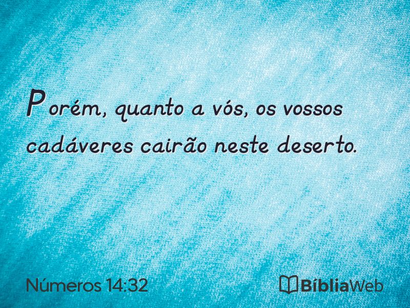 Números 14:32 em imagem para compartilhar