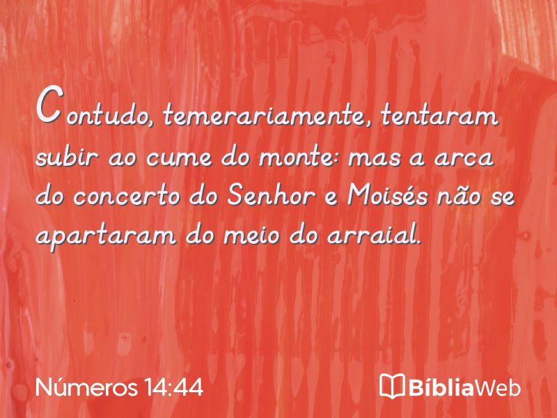 Números 14:44 em imagem para compartilhar