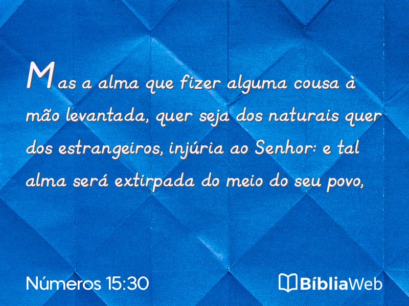 Números 15:30 em imagem para compartilhar