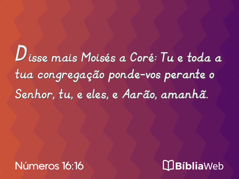 Números 16:16 em imagem para compartilhar