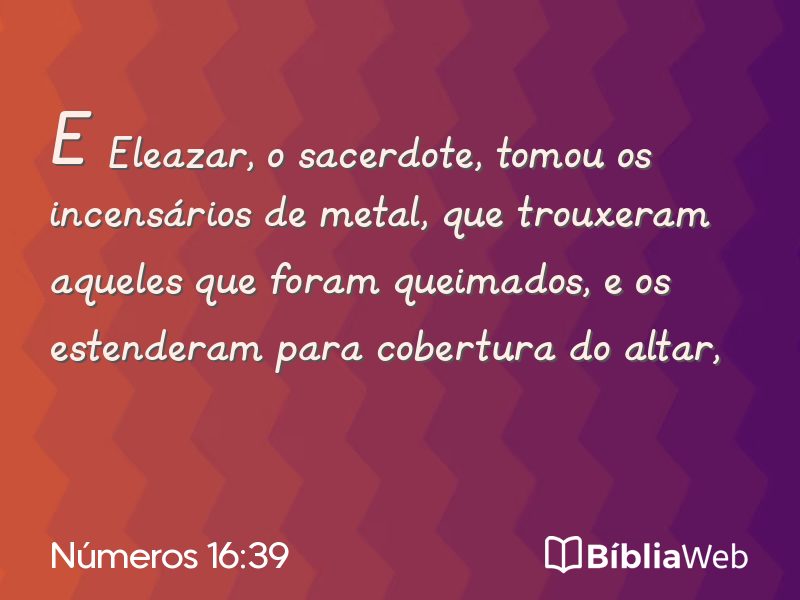 Números 16:39 em imagem para compartilhar