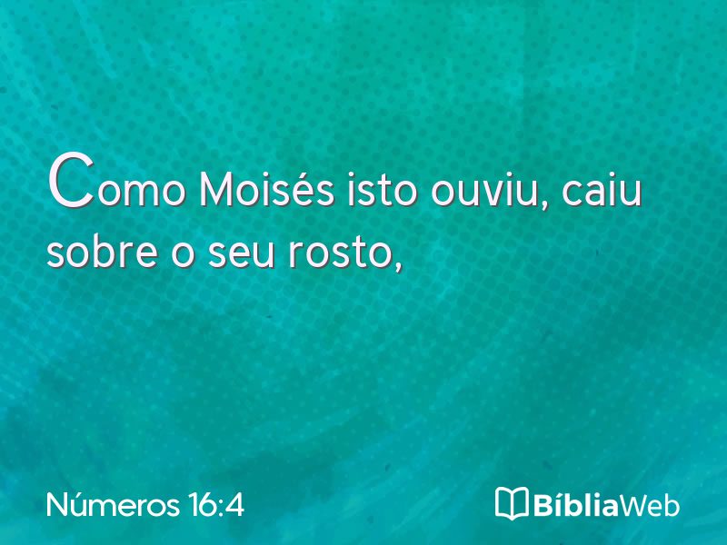 Números 16:4 em imagem para compartilhar