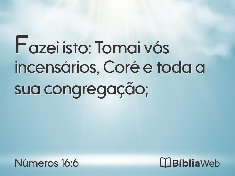 Números 16:6 em imagem para compartilhar