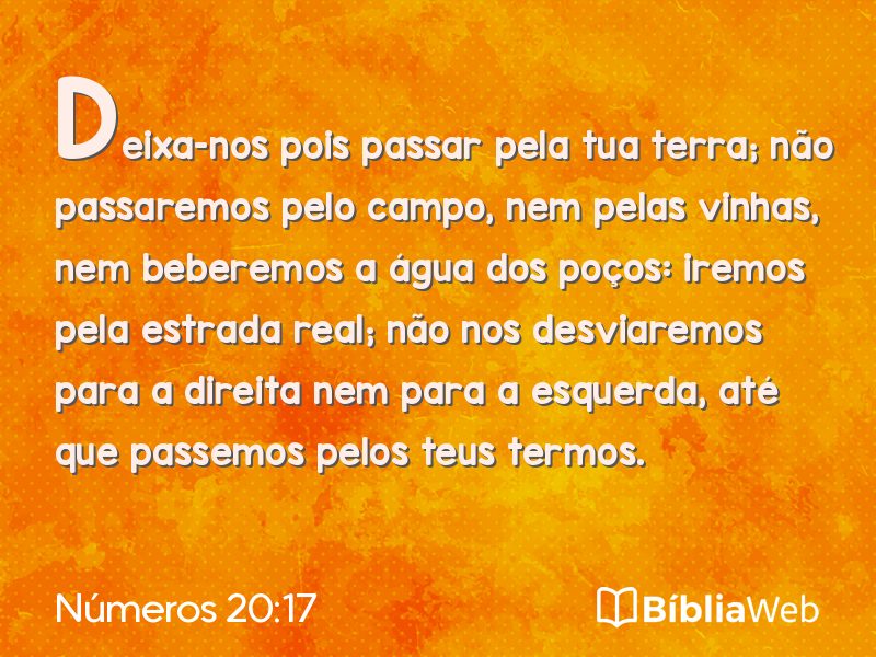 Números 20:17 em imagem para compartilhar
