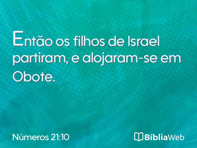Números 21:10 em imagem para compartilhar