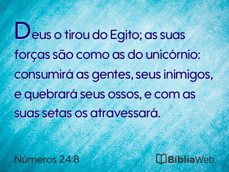 Números 24:8 em imagem para compartilhar